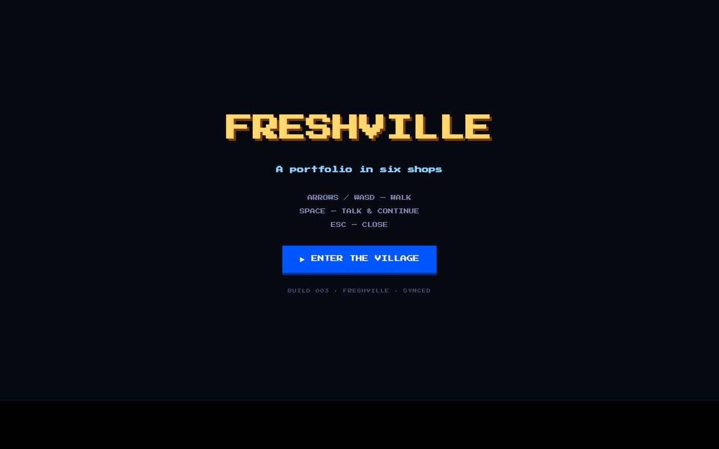 Freshville title screen in gold pixel type